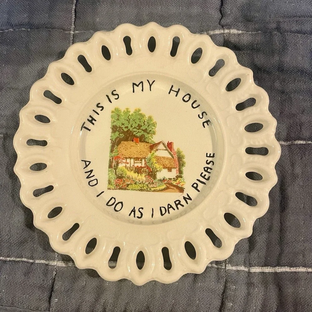 Vintage Wall Plate This Is My House I'll Do as I Darn PleaseCottage Kitsch 6.75